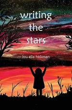 Writing the Stars: Poems