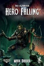 Tales of Pannithor: Hero Falling