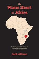 The Warm Heart of Africa