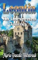 Legatia: An Unexpected Journey