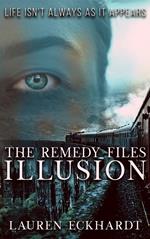 The Remedy Files: Illusion