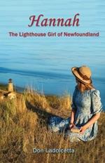 Hannah: The Lighthouse Girl of Newfoundland