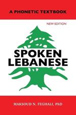 Spoken Lebanese: A Phonetic Textbook