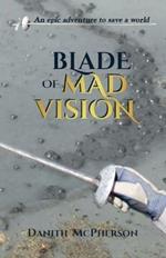 Blade of Mad Vision