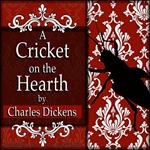 Cricket on the Hearth, A