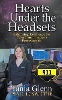 Hearts Under the Headsets: Enhancing Resilience for Telecommunications Professionals