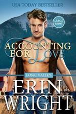 Accounting for Love: A Forced Proximity Western Romance (Large Print)