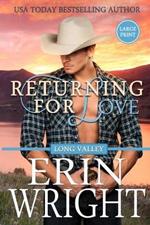 Returning for Love: A Second Chance Western Romance (Large Print)