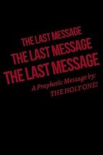 The Last Message