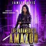 Paramedic's Amazon, The