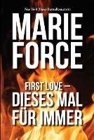 First Love - Dieses Mal fur immer