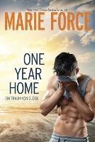 One Year Home - Ein Traum von Gluck