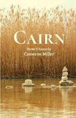 Cairn: Poems and Essays