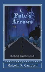 Fate's Arrows