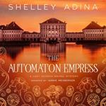 The Automaton Empress