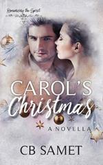 Carol's Christmas: a novella