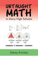 Untaught Math: In Many High Schools