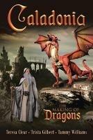 Caladonia: The Making of Dragons