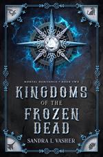 Kingdoms of the Frozen Dead