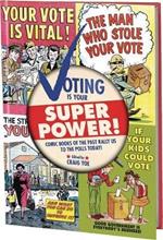 Voting Is Your Super Power