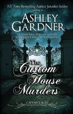 The Custom House Murders