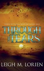 Through the Tears