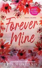 Forever Mine: Special Edition Paperback