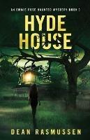 Hyde House: An Emmie Rose Haunted Mystery Book 3