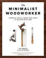 The Minimalist Woodworker