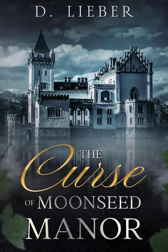 The Curse of Moonseed Manor