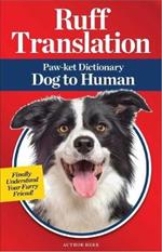 Ruff Translation: Paw-ket Dictionary Dog to Human
