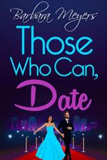 Those Who Can, Date