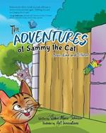 The Adventures of Sammy the Cat: Brave, Kind, and Different