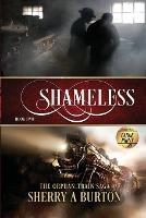 Shameless: The Orphan Train Sage Large Print