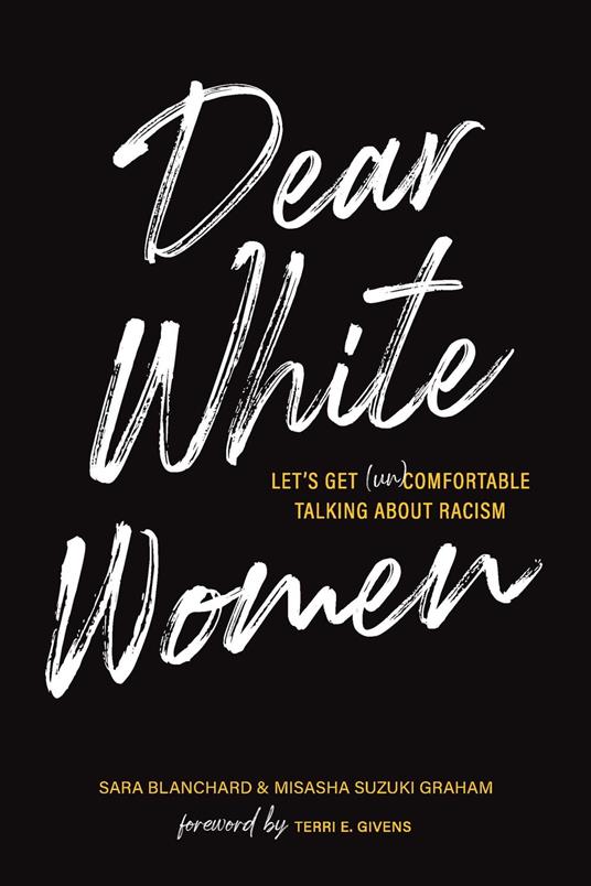 Dear White Women