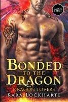 Bonded to the Dragon: Dragon Lovers