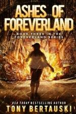 Ashes of Foreverland: A Science Fiction Thriller