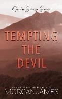 Tempting the Devil