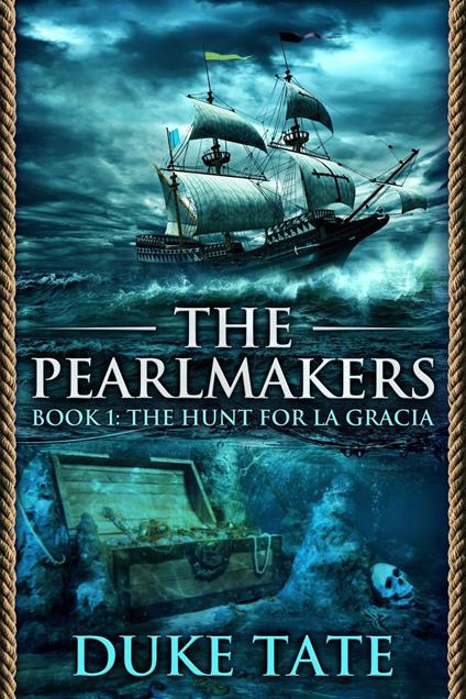 The Pearlmakers: The Hunt for La Gracia