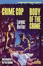 Crime Cop / Body of the Crime