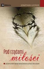 Pod rzadami milosci (The Rule of Love) (Polish): How the Local Church Should Reflect God's Love and Authority