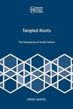 Tangled Roots: The Emergence of Israeli Culture