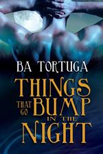 Things that Go Bump in the Night