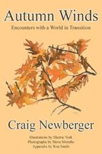 Autumn Winds: Encounters with a World in Transition