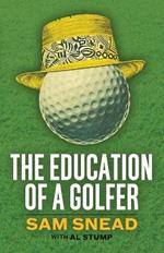 The Education of a Golfer