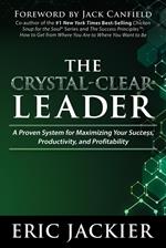 The Crystal-Clear Leader