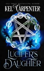 Lucifer's Daughter Discreet Edition: Queen of the Damned Book One