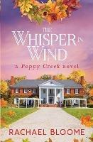 The Whisper in Wind: An Uplifting, Small-Town Romance