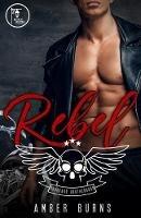 Rebel: The Boneyard Brotherhood MC