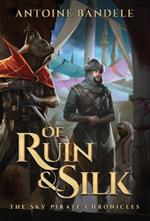 Of Ruin & Silk: An Esowon Story